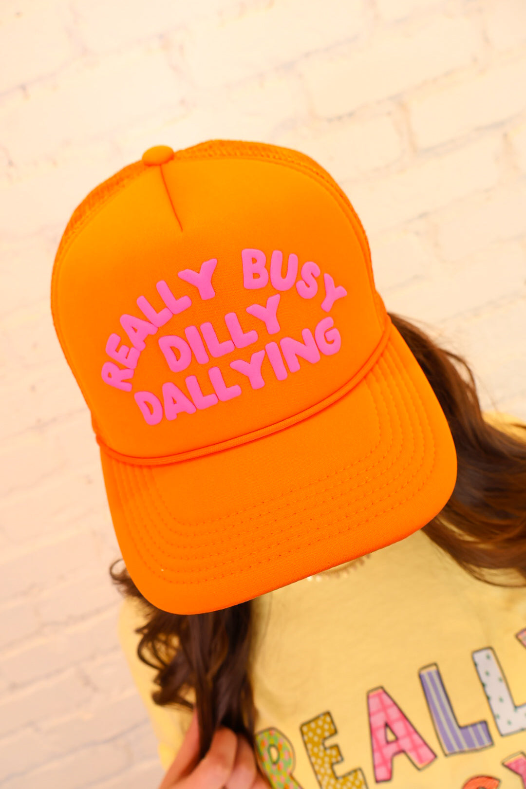 Really Busy Dilly Dallying Trucker Hat
